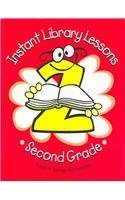 Stock image for Instant Library Lessons: Second Grade for sale by Wonder Book