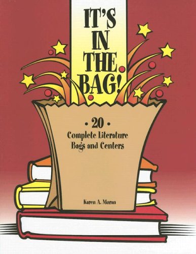 Imagen de archivo de It's in the Bag!: 20 Complete Literature Bags and Centers a la venta por Wonder Book