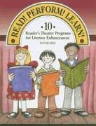 Stock image for Read! Perform! Learn! : 10 Reader's Theater Programs for Literacy Enhancement for sale by Better World Books