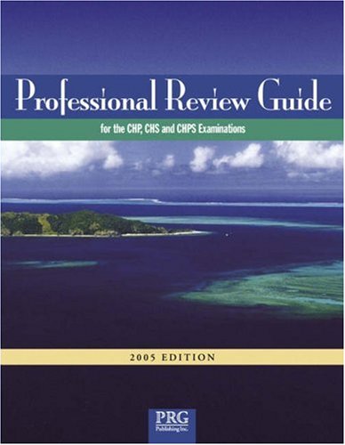 Beispielbild fr Professional Review Guide for the CHP and CHS Examinations, 2005 Edition zum Verkauf von Better World Books