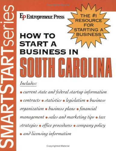 How to Start a Business in South Carolina (Smartstart Series) (9781932156492) by Entrepreneur Press