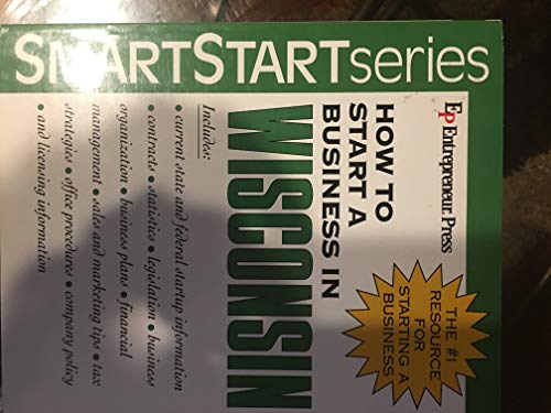 9781932156515: How to Start a Business in Wisconsin (Smartstart Series)