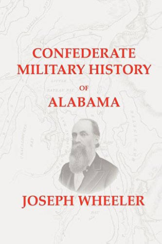 Beispielbild fr Confederate Military History of Alabama: Alabama During the Civil War, 1861-1865 zum Verkauf von Van Koppersmith