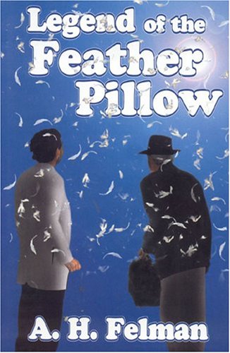 Stock image for Legend of the Feather Pillow for sale by Book Lover's Warehouse