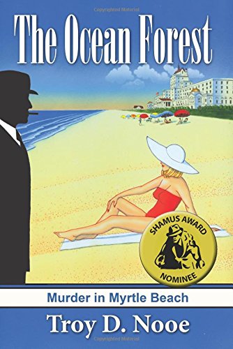 Beispielbild fr The Ocean Forest: Murder in Myrtle Beach zum Verkauf von SecondSale