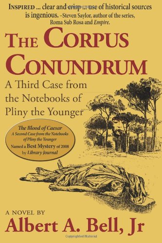 Beispielbild fr The Corpus Conundrum: A Third Case from the Notebooks of Pliny the Younger zum Verkauf von SecondSale
