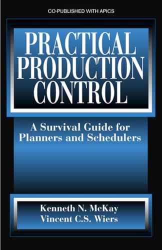 9781932159301: Practical Production Control: A Survival Guide for Planners and Schedulers