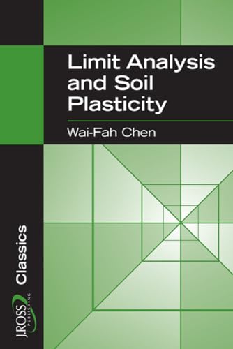 9781932159738: Limit Analysis and Soil Plasticity (J Ross Publishing Classics)