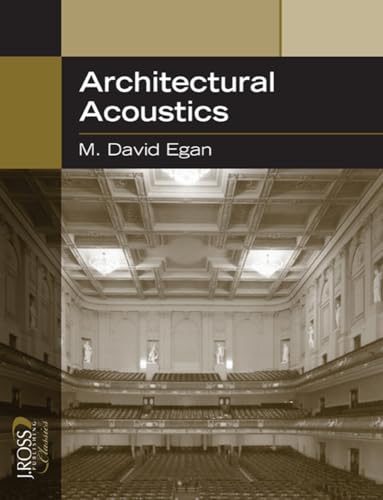 9781932159783: Architectural Acoustics (J Ross Publishing Classics)