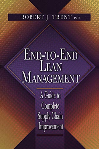9781932159929: End-to-End Lean Management: A Guide to Complete Supply Chain Improvement