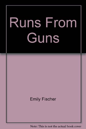 Stock image for Runs From Guns for sale by Hawking Books