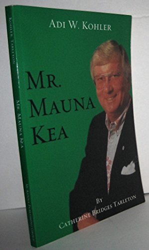 9781932172164: Mr. Mauna Kea