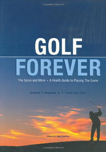 9781932173062: Golf Forever: The Spine and More: A Health Guide to Playing the Game (Las Vegas Review-Journal Book)