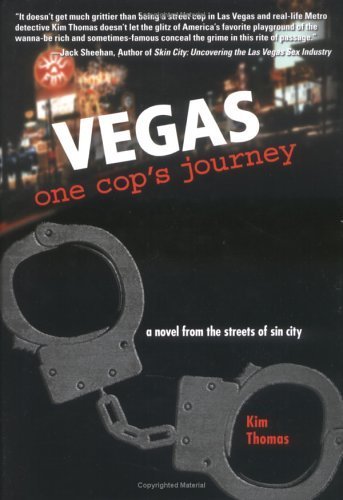 9781932173482: Vegas: One Cop's Journey: A Novel from the Streets of Sin City