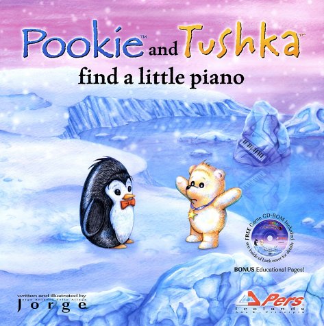 Pookie and Tushka find a little piano (9781932179231) by Jorge