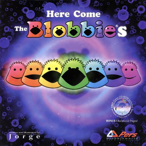 Here Come The Blobbies (9781932179323) by Jorge