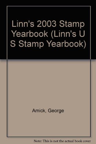 Stock image for Linn's Stamp Yearbook 2003 (LINN'S U S STAMP YEARBOOK) for sale by ThriftBooks-Atlanta