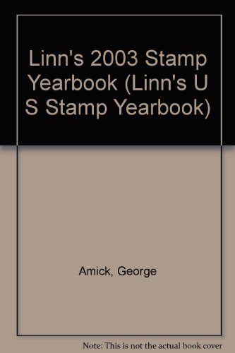 9781932180091: Linn's Stamp Yearbook 2003 (LINN'S U S STAMP YEARBOOK)