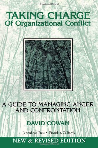 Beispielbild fr Taking Charge of Organizational Conflict: A Guide to Managing Anger and Confrontation zum Verkauf von Reuseabook