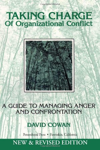 Stock image for Taking Charge of Organizational Conflict: A Guide to Managing Anger and Confrontation for sale by Reuseabook