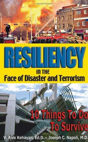 Beispielbild fr Resiliency in the Face of Disaster and Terrorism: 10 Things to Do to Survive zum Verkauf von BooksRun