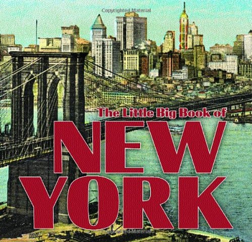 Beispielbild fr The Little Big Book of New York zum Verkauf von Reuseabook