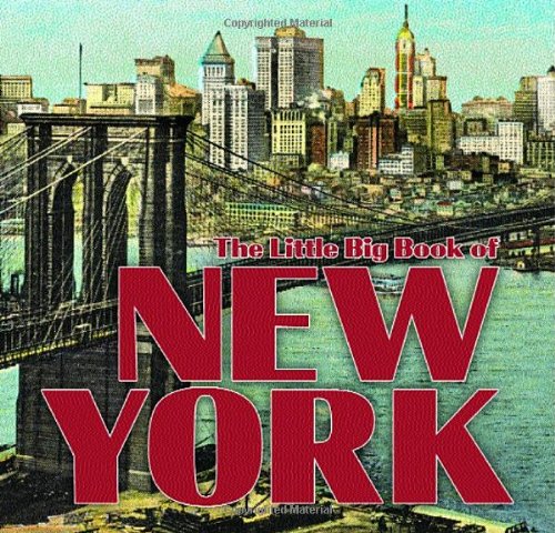 Imagen de archivo de The Little Big Book of New York a la venta por Reuseabook