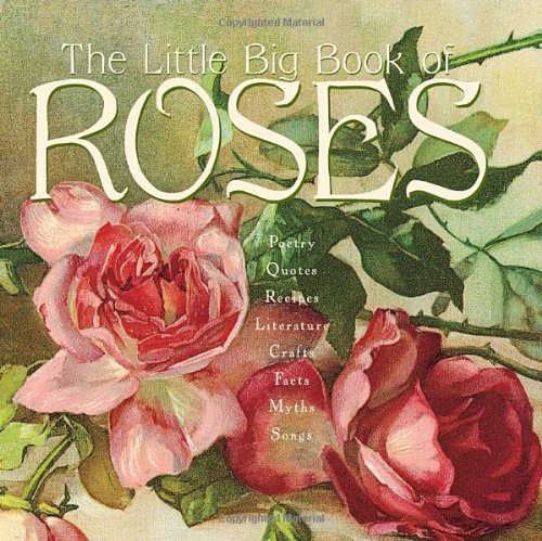 Stock image for The Little Big Book of Roses for sale by Your Online Bookstore