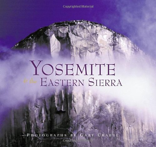 Imagen de archivo de Yosemite & The Eastern Sierra a la venta por HPB-Diamond