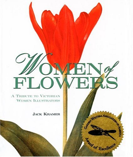 Stock image for Women Of Flowers: A Tribute to Victorian Women Illustrators for sale by Irish Booksellers