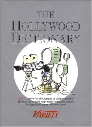 Beispielbild fr The Hollywood Dictionary zum Verkauf von Books From California