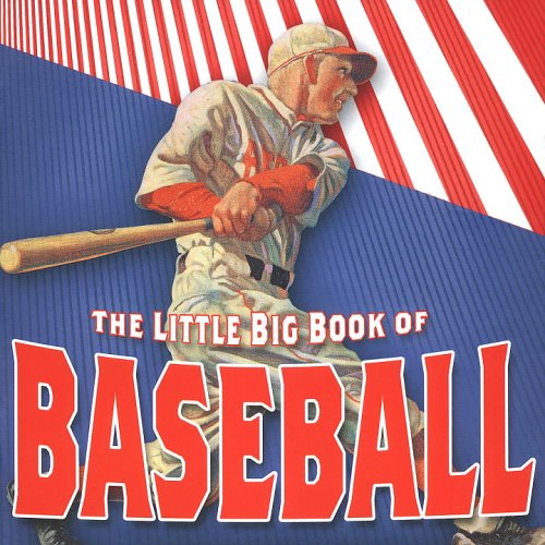 Stock image for The Little Big Book of Baseball for sale by Better World Books