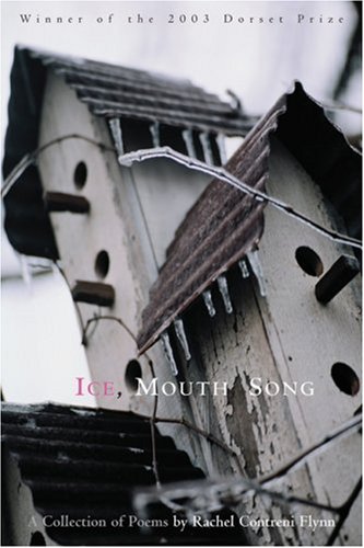 Stock image for Ice, Mouth, Song for sale by Jay W. Nelson, Bookseller, IOBA