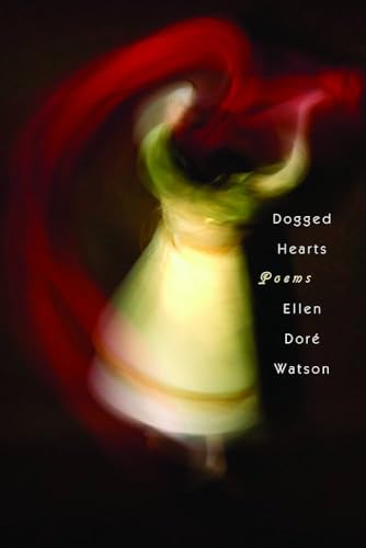 Beispielbild fr Dogged Hearts: Poems (The Tupelo Master Series) zum Verkauf von WorldofBooks