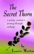 9781932196689: The Secret Thorn