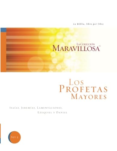 Stock image for Los Profetas Mayores: Isaias, Jeremias, Lamentaciones, Ezequiel Y Daniel (Spanish Edition) for sale by GF Books, Inc.