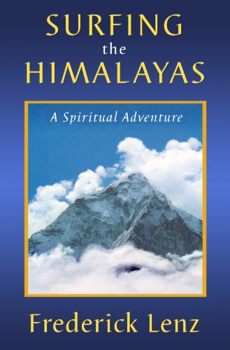 Stock image for Surfing the Himalayas: A Spiritual Adventure for sale by Arch Bridge Bookshop
