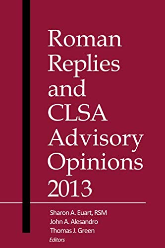 Stock image for Roman Replies and CLSA Advisory Opinions 2013 for sale by GF Books, Inc.