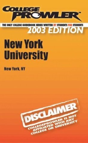 Stock image for College Prowler New York University (Collegeprowler Guidebooks) for sale by dsmbooks