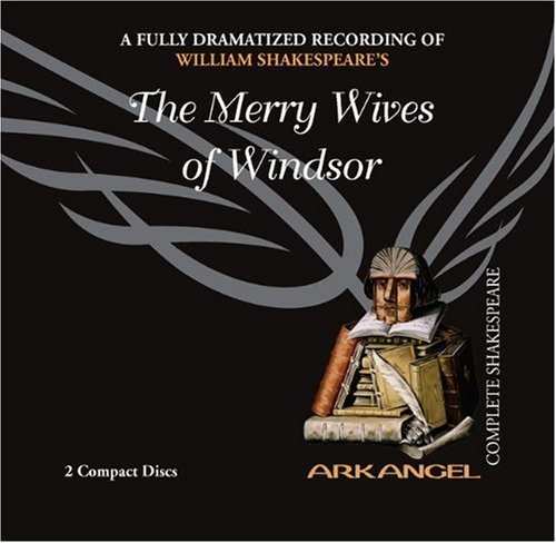 Imagen de archivo de The Merry Wives of Windsor (Arkangel Shakespeare) a la venta por HPB-Emerald