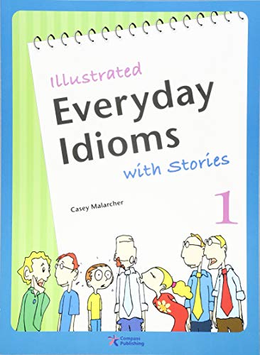 Beispielbild fr Illustrated Everyday Idioms with Stories, Book 1 zum Verkauf von GF Books, Inc.