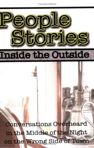 Imagen de archivo de People Stories; Inside the Outside a la venta por HPB-Ruby
