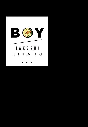 Beispielbild fr Boy [Hardcover] Kitano, Takeshi zum Verkauf von tttkelly1