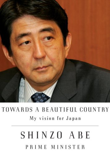 9781932234398: Towards a Beautiful Country: My Vision For Japan