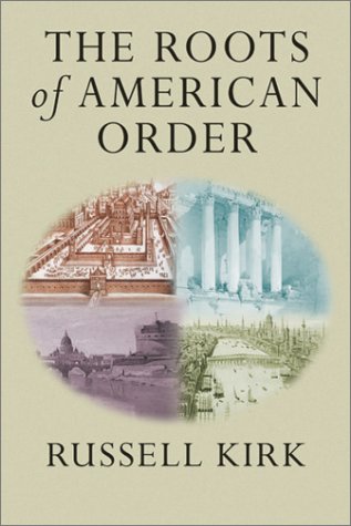 9781932236088: The Roots of American Order
