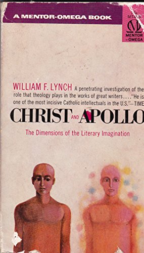 Beispielbild fr Christ and Apollo: The Dimensions of the Literary Imagination zum Verkauf von Wonder Book