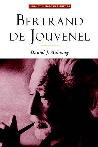 Stock image for Bertrand de Jouvenel (Library of Modern Thinkers). for sale by Powell's Bookstores Chicago, ABAA