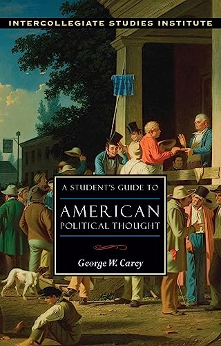 9781932236422: Students Guide to American Political Thought (Isi Guides to the Major Disciplines)