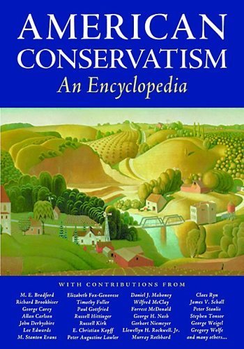 Beispielbild fr American Conservatism: An Encyclopedia zum Verkauf von Once Upon A Time Books