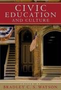 9781932236613: Civic Education And Culture